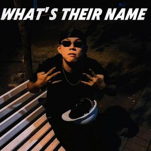 What's Their Name (feat. 庭緯)