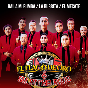 Baila Mi Rumba / La Burrita / El Mecate