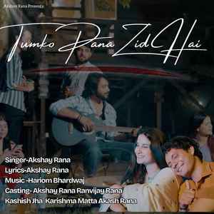 Tumko Pana Zid Hai (Acoustic Version)