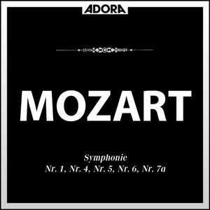 Symphonie No. 1 für Orchester in E-Flat Major, K. 16: I. Allegro molto - II. Andante - III. Presto