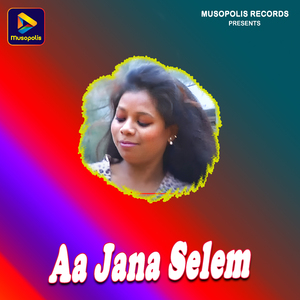 Aa Jana Selem