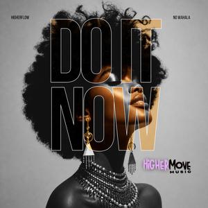 Do It Now
