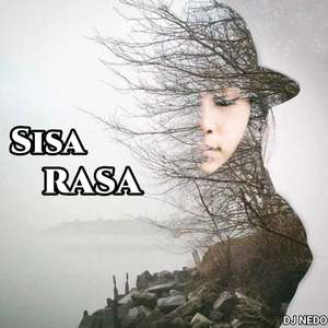 DJ SISA RASA FULL BASS (Remix)