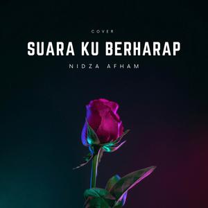 Suara Ku Berharap