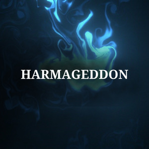 Harmageddon