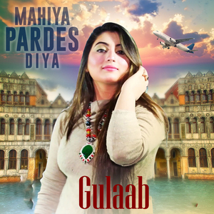 Mahiya Pardes Diya