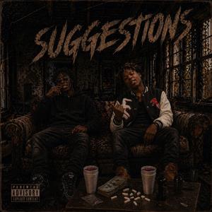 Suggestions (feat. JUIKE)