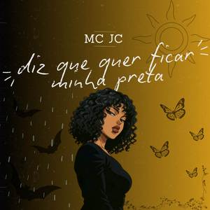 DIZ QUE QUER FICAR MINHA PRETA