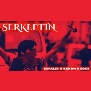 Serkeftın (feat. Kenan Ayık) (Trap Remix)
