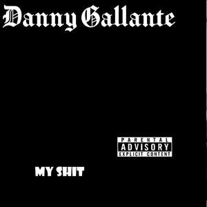 My Shit