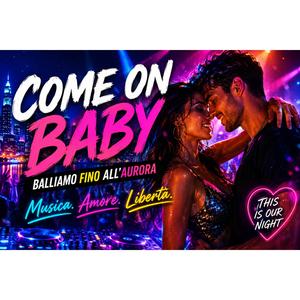 Come On Baby