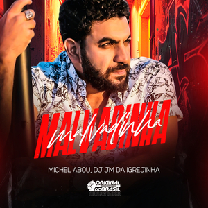 Malvadinha