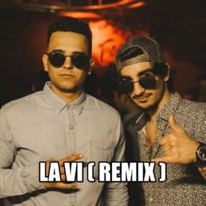 La Vi (Remix) (Remix)
