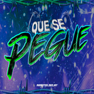 Que Se Pegue