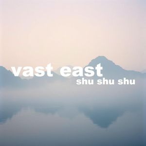 vast east v2