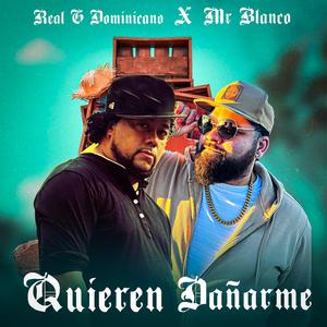 Quieren Dañarme (feat. Mr.Blanco)