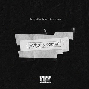 What's poppin (feat. Kee Rooz)