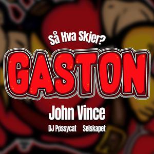 Så Hva Skjer? (Gaston 2025)