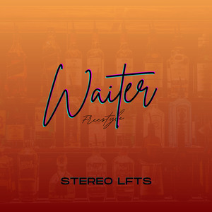 Waiter (Freestyle)