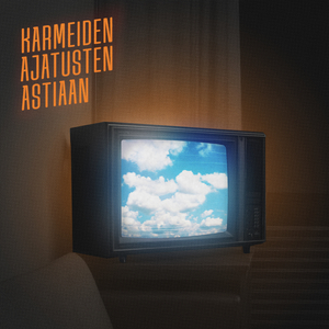 Karmeiden ajatusten astiaan