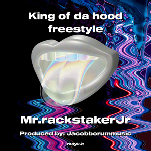 King of da hood freestyle