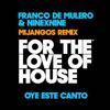 Franco De Mulero - Oye este canto (Mijangos Latin House Radio Edit)
