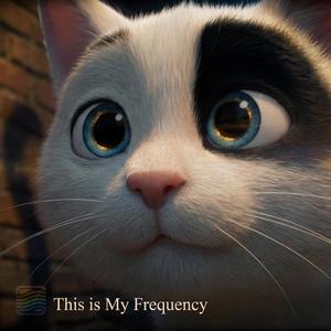 This is My Frequency (Technicolor Dream)