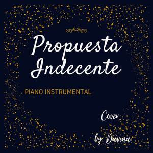 Propuesta Indecente (Piano Instrumental)