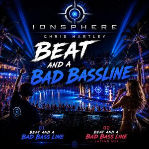 Beat and a Bad Bassline Latino Mix