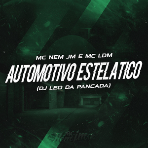 Automotivo Estelático