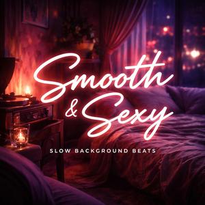 Slow Sexy Background