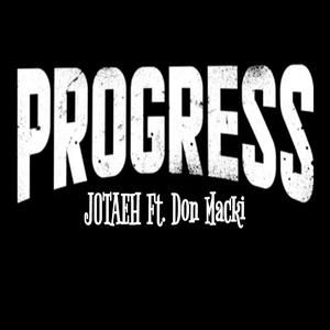 Progress (feat. Don Macki)