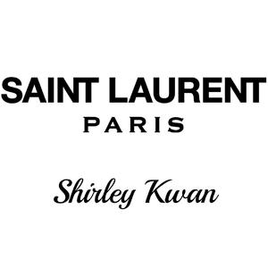 難得有情人 ( Saint Laurent X Shirley Kwan )