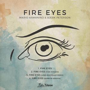 Fire Eyes (Uriel Esquenazi Remix)