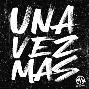 Una Vez Mas