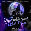 DJ JL DO TP - Vai Fuder Com o Lobo Mau