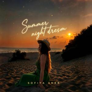 Summer night dream