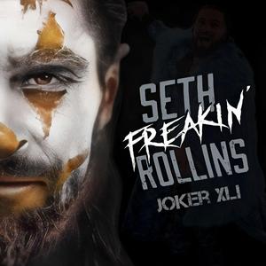 Seth "Freakin" Rollins Theme Song (Joker XLI Version)