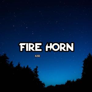 Fire Horn