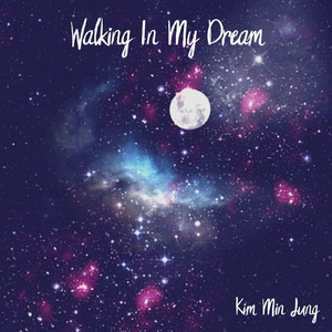 Walking In My Dream (Instrumental)