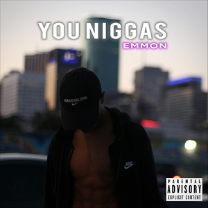 You Niggas