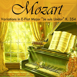 12 Variations on Je suis Lindor, K. 354 in E-Flat Major, K. 354: No. 10, Variation X. Allegretto