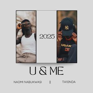U & ME (feat. Naomi Nabukwasi)