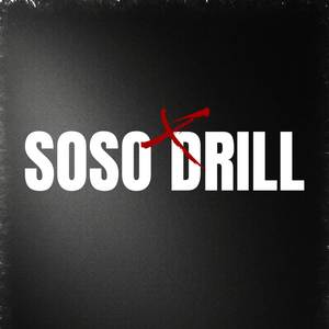 Soso Drill