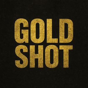 Gold Shot (feat. Mezza & Parodi)