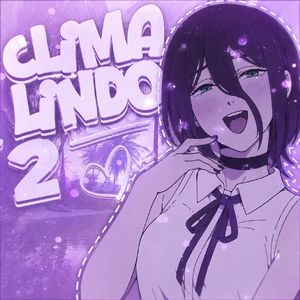 CLIMA LINDO 2(Sped)