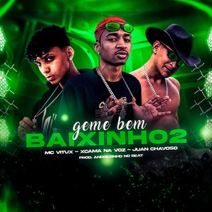 Geme Bem Baixinho 2