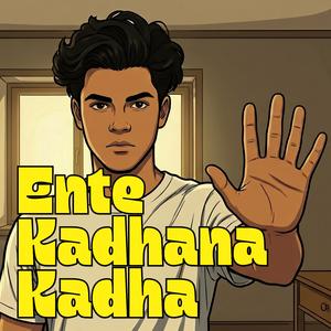 Ente Kadhana Kadha