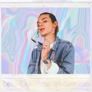Sólo Quédate en Silencio