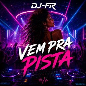 Vem Pra Pista